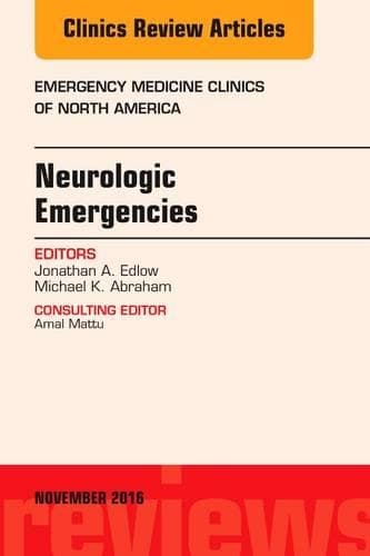 Cover of Neurologic Emergencies, an Issue of Emergency Medicine Clinics of North America
