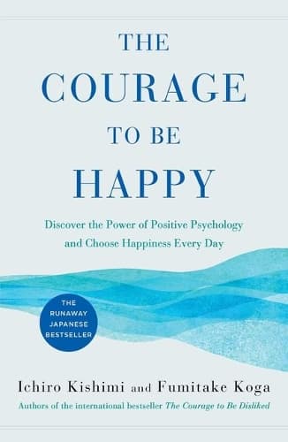 Cover of The Courage to Be Happy