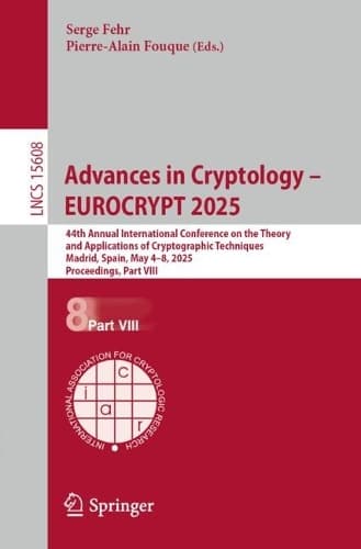 Cover of Advances in Cryptology – EUROCRYPT 2025