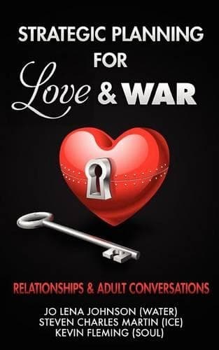 Cover of Strategic Planning for Love & War, Relationships and Adult Conversations