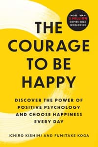 Cover of The Courage to Be Happy