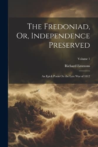 Cover of The Fredoniad, Or, Independence Preserved