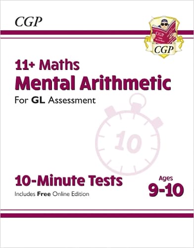 Cover of 11+ GL 10-Minute Tests: Maths Mental Arithmetic - Ages 9-10 (with Online Edition)