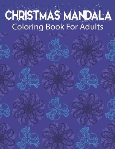Cover of Christmas Mandala Coloring Book For Adults