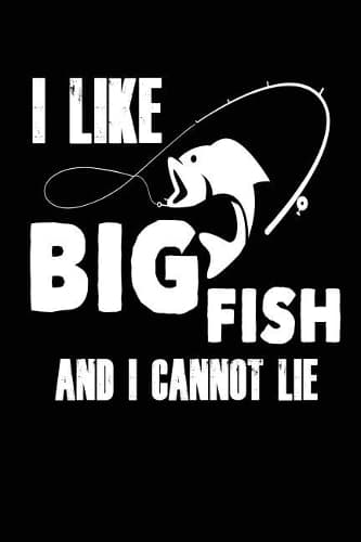Cover of I Like Big Fish and I Cannot Lie
