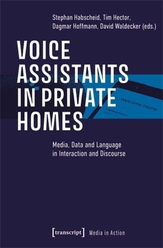Cover of Voice Assistants in Private Homes