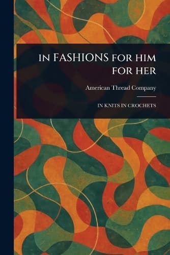 Cover of In FASHIONS for Him for Her