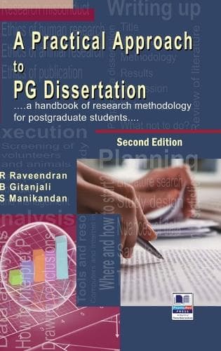 Cover of A Practical Approach to PG Dissertation: a handbook of research methodology for postgraduate students