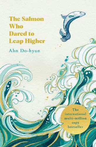 Cover of The Salmon Who Dared to Leap Higher