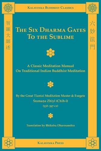 Cover of The Six Dharma Gates to the Sublime