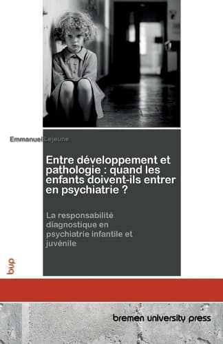 Cover of Entre développement et pathologie