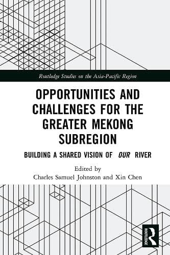 Cover of Opportunities and Challenges for the Greater Mekong Subregion