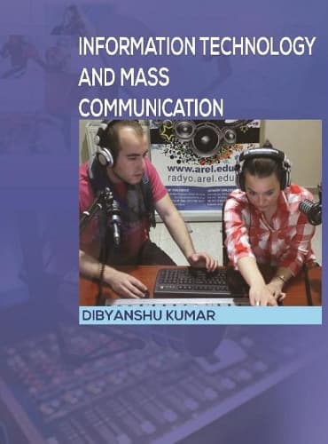 Cover of Information Technology and Mass Communication