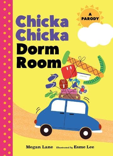 Cover of Chicka Chicka Dorm Room
