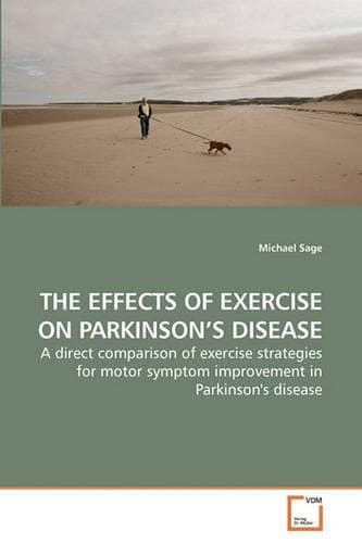 Cover of The Effects of Exercise on Parkinson's Disease