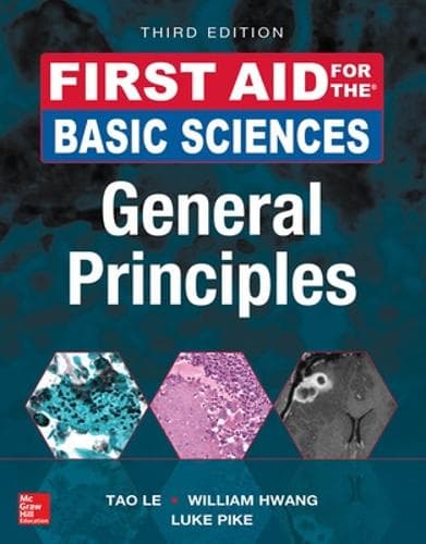 Cover of First Aid for the Basic Sciences: General Principles, Third Edition