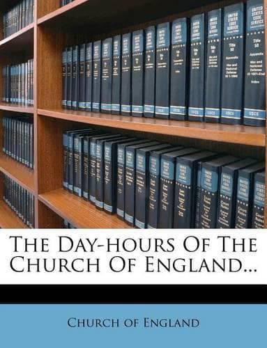 Cover of The Day-Hours of the Church of England...