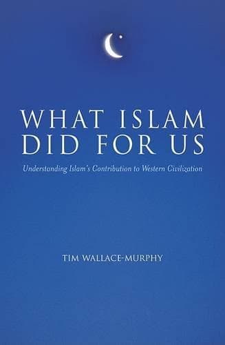 Cover of What Islam Did for Us