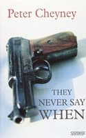 Cover of They Never Say When
