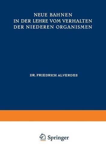Cover of Neue Bahnen in der Lehre vom Verhalten der Niederen Organismen