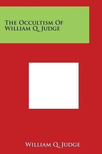 Cover of The Occultism of William Q. Judge