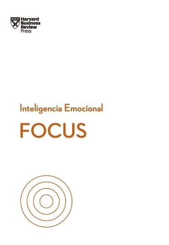 Cover of Focus. Serie Inteligencia Emocional HBR (Focus Spanish Edition)
