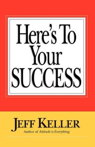 Cover of Here's To Your SUCCESS