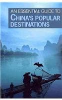 Cover of An Essential Guide to China's Popular Destinations
