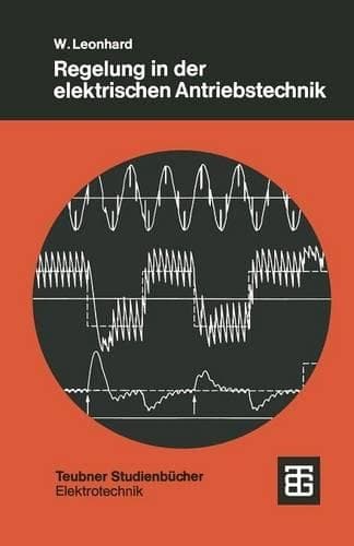 Cover of Regelung in der elektrischen Antriebstechnik