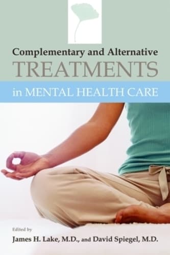 Cover of Complementary and Alternative Treatments in Mental Health Care