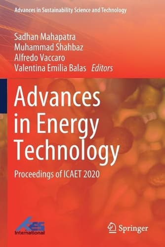 Cover of Advances in Energy Technology: Proceedings of ICAET 2020(Advances in Sustainability Science and Technology)