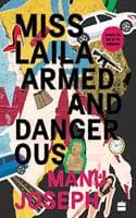 Cover of Miss Laila, Armed and Dangerous