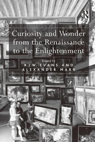 Cover of Curiosity and Wonder from the Renaissance to the Enlightenment
