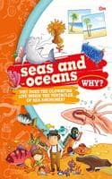 Cover of Seas And Oceans Why?