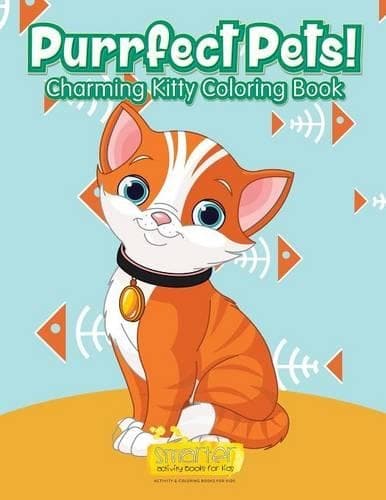 Cover of Purrfect Pets! Charming Kitty Coloring Book