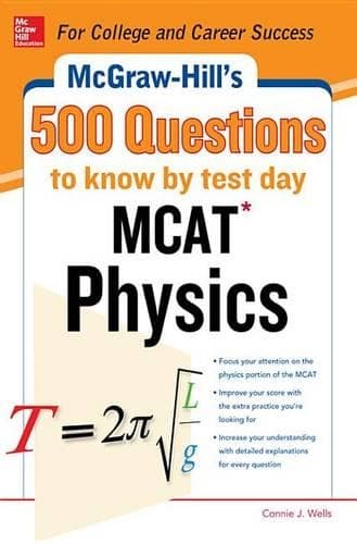 Cover of McGraw-Hill's 500 MCAT Physics Questions to Know by Test Day