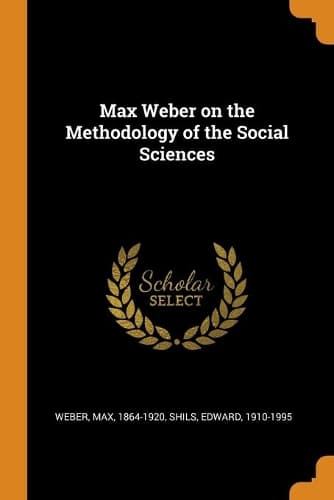 Cover of Max Weber on the Methodology of the Social Sciences