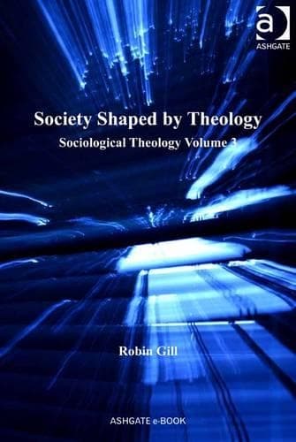 Cover of Society Shaped by Theology