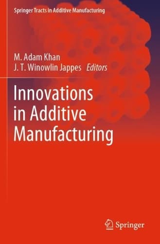 Cover of Innovations in Additive Manufacturing