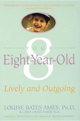 Cover of Your Eight Year Old: Lively and Outgoing