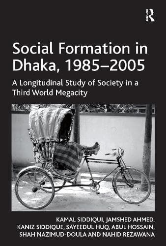 Cover of Social Formation in Dhaka, 1985-2005