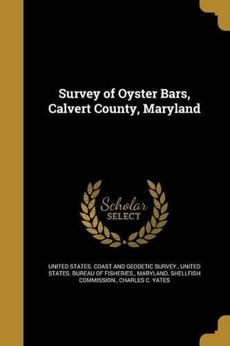 Cover of Survey of Oyster Bars, Calvert County, Maryland