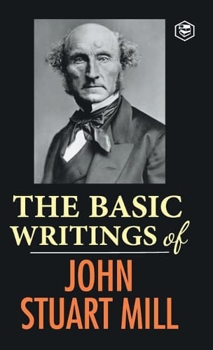 Cover of The Basic Writings of John Stuart Mill