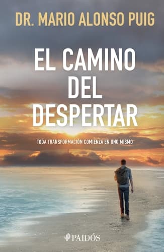 Cover of El Camino del Despertar: Toda Transformación Comienza En Uno Mismo / The Journey to Awakening
