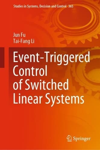 Cover of Event-Triggered Control of Switched Linear Systems