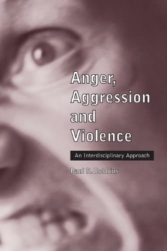 Cover of Anger, Aggression and Violence