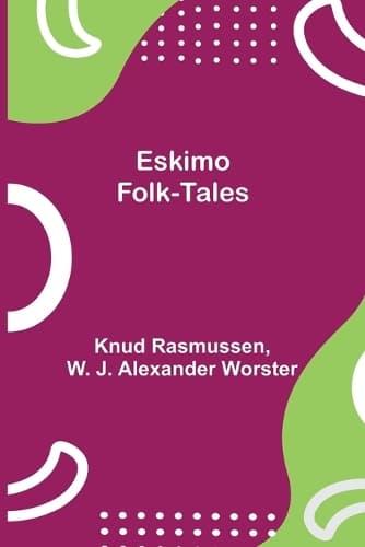 Cover of Eskimo Folk-Tales