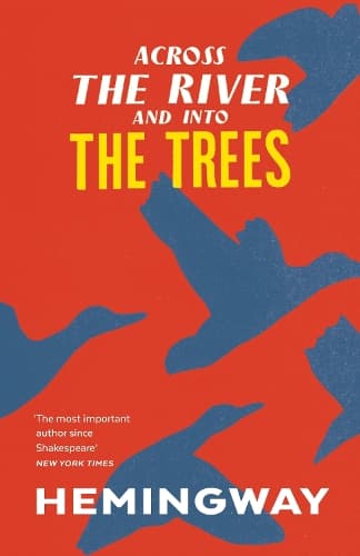 Cover of Across the River and into the Trees