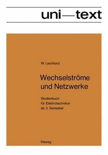 Cover of Wechselströme und Netzwerke: Studienbuch für Elektrotechniker ab 3. Semester(German)