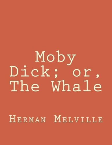 Cover of Moby Dick; or, The Whale: (100 Bestsellers)